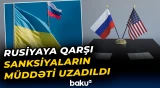 Martın 6-dan sonra da Rusiya ilə bağlı məhdudiyyətlər qüvvədə qalacaq