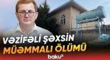 Şamaxıda dəhşət | 2 ay öncə idarə rəisi təyin edilən Vüsal İbrahimov niyə öldü? - Baku TV