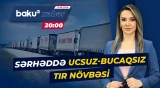 Sərhəddə hərəkət çətinləşib | Sürücülər günlərdir gözləyirlər - ANA XƏBƏR