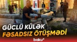 Güclü külək Göyçayda bir sıra fəsadlar törətdi