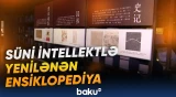 43 cildlik nəşrdə 60 mindən çox ekspert və alim iştirak edib