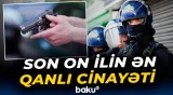 24 yaşlı gənc altı nəfəri güllələyərək öldürüb