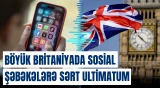 Böyük Britaniyada sosial mediaya ultimatum: Şəkilləri 48 saata silməyənə ağır cəza