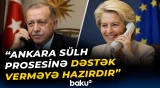 Ərdoğan Avropa Komissiyasının Prezidenti ilə danışdı