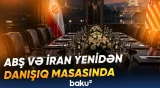 Vaşinqton və Tehran arasında yeni görüş yaxın zamanda keçirilə bilər