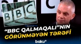 "BBC qalmaqalı"nın görünməyən tərəfi