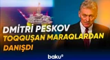 Dmitri Peskov toqquşan maraqlardan danışdı