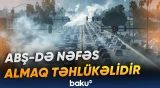 Avtomobillərin tullantıları insanları ölümə aparır