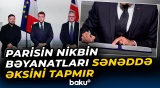Parisin nikbin bəyanatları sənəddə əksini tapmır