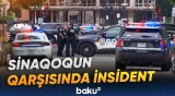 Silahlı şəxs ziyarətçiləri güllələyib