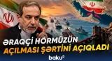 Əraqçi Hörmüz boğazının açılmasını İranın şərtlərinin qəbul edilməsi ilə əlaqələndirib