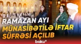 Ramazan ayı münasibətilə iftar süfrəsi açılıb