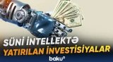 Texnologiya nəhənglərinin süni intellektə yatırımları 1 trln. dolları ötüb