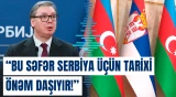 Azərbaycandan sonra karyeramın ən vacib səfəri... | Vuçiçdən açıqlama