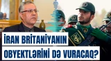 İranın Londondakı səfirindən Böyük Britaniya barədə xəbərdarlıq