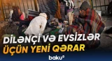 Evsizlər üçün ayrıca status niyə yaradılmadı? | Hökumət qərarını açıqlayıb