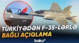 Rəsmi Ankara F-35 layihəsində əməkdaşlığın miqyasının artırılmasını hədəfləyir