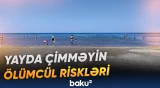 İnfeksionist yayda çimməyin ölümcül riskləri barədə xəbərdarlıq edib