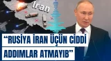 “Rusiyanın İrana hərbi dəstəyi barədə məsələ qaldırılmayıb” | “Foreign Affairs” 