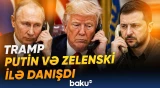 Tramp Rusiya və Ukrayna prezidentləri ilə hansı məsələləri müzakirə etdi?