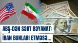 ABŞ Tehrana qarşı kompromisə getmək niyyətində deyil