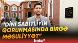 Jurnalistlərin dini ibadətgahlara mediaturu təşkil edildi - Baku TV