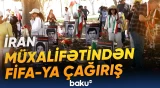 İran müxalifəti FIFA-nı milli komandaya qadağa qoymağa çağırır