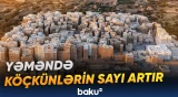 BMT-nin Qaçqınlar üzrə Ali Komissarlığı vəziyyətin ağırlaşdığını bildirir