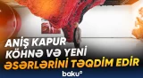Sərgi iyunun 16-dan oktyabrın 18-dək davam edəcək