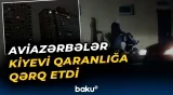 Aviazərbələr Kiyevi qaranlığa qərq etdi