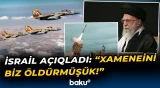 İsrail Müdafiə Ordusundan Xameneinin qətli ilə bağlı iddialı açıqlama - Baku TV