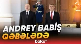 Çexiyanın Baş naziri Andrey Babişin Qəbələdə rəsmi qarşılanma mərasimi