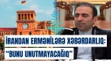 “Bunu etsələr, Ermənistan da məğlub olacaq” | İranın Ermənistandakı səfiri