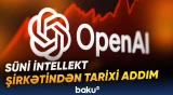 Süni intellekt şirkətindən tarixi addım