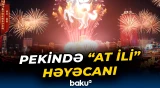 Pekin “At ili”nin gəlişini qeyd edib