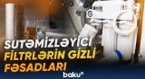 Sutəmizləyici filtrlərin gizli fəsadları
