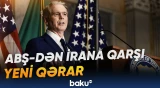 Tehranla işləyən şirkətlər ağır sanksiya ilə üzləşə bilər