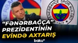 “Fənərbağça” klubunun prezidenti prokurorluğa çağırıldı