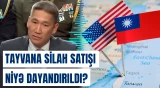 ABŞ Tayvana mümkün 14 milyard dollarlıq silah satışını dayandırıb