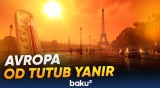 Fransada temperatur 40 dərəcəyə yüksəlib