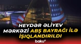 Heydər Əliyev Mərkəzi Amerika Birləşmiş Ştatlarının bayrağı ilə işıqlandırılıb