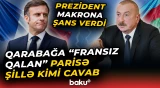 Fransa Azərbaycana qarşı hansı səhvləri edib? - Müsahibədə diqqətçəkən mesajlar - Baku TV