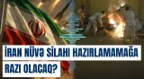 ABŞ və İran arasında hazırlanan ilkin razılaşmada nələr var?