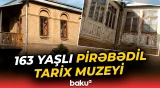 Pirəbədil Tarix Muzeyindən görüntülər