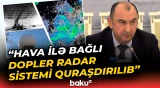 100 illik hidrometeoroloji məlumatlar vahid bazada toplanılacaq