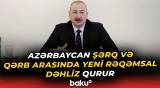 Azərbaycan Şərq və Qərb arasında yeni rəqəmsal dəhliz qurur