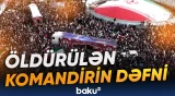 İranda öldürülən komandir Tanqsirinin dəfn mərasimi