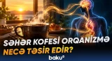 Alimlər səhər acqarına kofe içməklə bağlı xəbərdarlıq edir