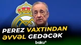 Florentino Perez postunu vaxtından əvvəl tərk etmək niyyətindədir