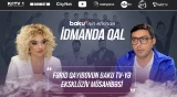 Baku TV "İDMANDA QAL" adlı yeni layihəyə start verir